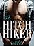 The Hitchhiker (M/M Gay Erotica)