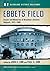 Ebbets Field: Essays and Memories of Brooklyn's Historic Ballpark, 1913-1960 (McFarland Historic Ballparks Book 2)