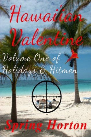 Hawai'ian Valentine (Holidays & Hitmen Book 1)