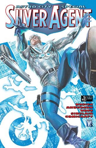 Astro City: Silver Agent #1 (Kindle Edition)
