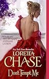 Don't Tempt Me by Loretta Chase