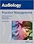 AUDIOLOGY Practice Management