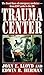 Trauma Center: The front lines of emergency medicine - from EMT units to the ER