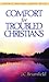 Comfort for Troubled Christ...