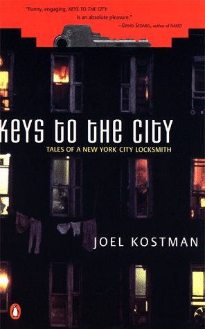 Keys to the City: Tales of a New York City Locksmith (Paperback)