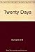 Twenty Days: A Narrative in Text and Pictures of the Assassination of Abraham Lincoln