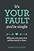 It's Your Fault You're Single