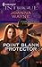 Point Blank Protector (Four Brothers of Colts Run Cross Book 3)