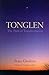 Tonglen, the Path of Transformation
