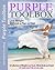 Purple Toolbox ~ Lose Weight Without a Plan or Diet (A Collection of Weight Loss Tools: Mind, Body and Spirit Book 1)