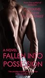 Fallen into Possession (The Fallen Trilogy, #1)
