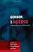 Gender and Ageing: Changing Roles and Relationships (Ageing & Later Life Series)