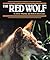 The Red Wolf (Endangered in America)