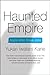 Haunted Empire: Apple After Steve Jobs —Insights Into Tim Cook's Leadership, Product Development, and the Future of Apple