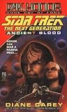 Ancient Blood (Star Trek: Day of Honor, #1)