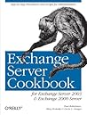Exchange Server Cookbook: For Exchange Server 2003 and Exchange 2000 Server