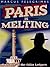 Paris Is Melting (The Gilli...