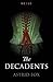 The Decadents by Astrid Fox