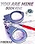 YOU ARE MINE 5 (BIllionaire Soul Mate Series)