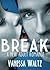 Break (Billionaire, #1)