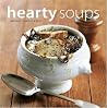 Hearty Soups: Delicious Meals in a Bowl Hearty Soups: Delicious Meals in a Bowl