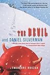 The Devil and Daniel Silverman by Theodore Roszak