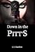 Down In The Pitts