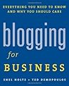 Blogging for Business: Everything You Need to Know and Why You Should Care
