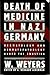 Death of Medicine in Nazi Germany
