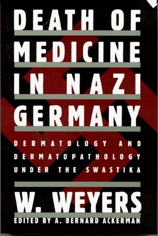 Death of Medicine in Nazi Germany (Paperback)