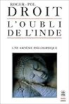 L'oubli de l'Inde: Une amnésie philosophique
