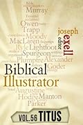 The Biblical Illustrator - Vol. 56 - Pastoral Commentary on Titus