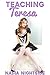Teaching Teresa (Fertile Fantasies, #3)