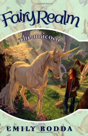 The Unicorn (Fairy Realm, #6)