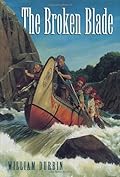 The Broken Blade (Pierre La Page #1)