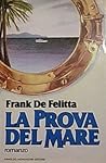 La prova del mare by Frank De Felitta