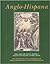 Anglo-Hispana. Cinco siglos...