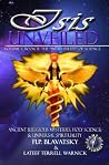 Isis Unveiled: An...