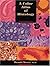 A Color Atlas of Histology