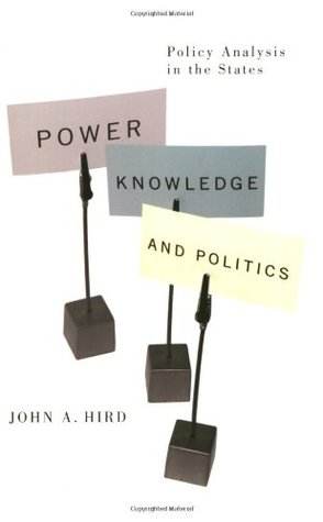 Power, Knowledge, and Politics: Policy Analysis in the States (American Government and Public Policy)