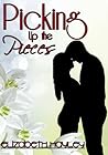 Picking Up the Pieces by Elizabeth Hayley