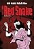 Hino Horror, Bd. 1: Red Snake
