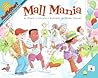 Mall Mania: A Fun Educational Story About Addition Strategies and Math Skills for Kids (Ages 6-10) (MathStart 2)