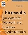 Firewalls: Jumpstart for Network and Systems Administrators