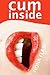 Cum Inside: A Fellatrix's Journey