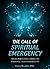 The Call of Spiritual Emergency by Emma Bragdon