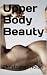 Upper Body Beauty: The Best...