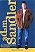 Adam Sandler: An Unauthoriz...