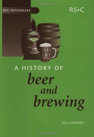History of Beer and Brewing (RSC Paperbacks)