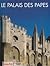 Le Palais des Papes